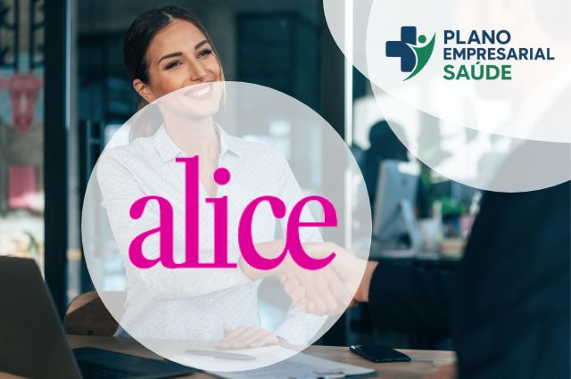 Alice Empresarial Plano de Saúde Empresarial